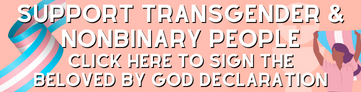 Sign the Beloved by God Declaration to support transgender and nonbinary Catholics