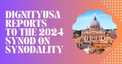 DignityUSA Reports to the Synod on Synodality